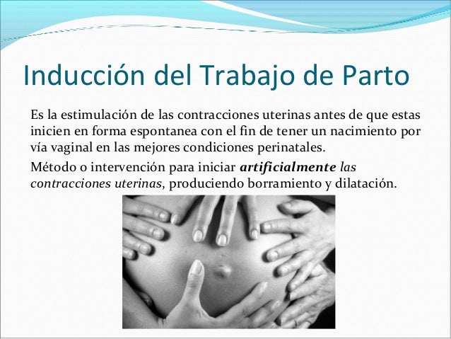 inducto conduccion del trabajo de parto